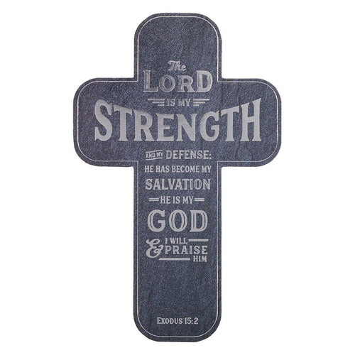 Cross Bookmark - The Lord is My Strength Exodus 15:2