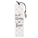 Bookmark With Charm:  Do All Things in Love - KI Gifts Christian Supplies