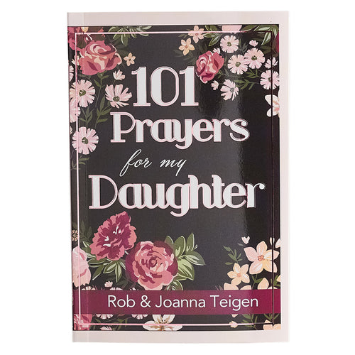 101 Prayers for My Daughter