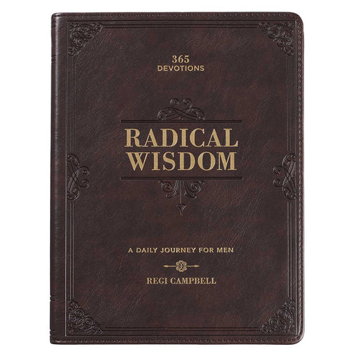 Radical Wisdom Brown Faux Leather Daily Devotional for Men