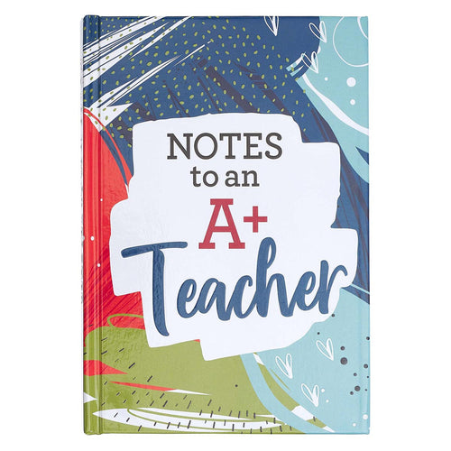 Notes To An A+ Teacher Prompted Gift Book