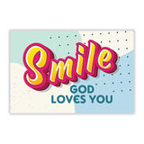 Small Poster - Smile God Loves You