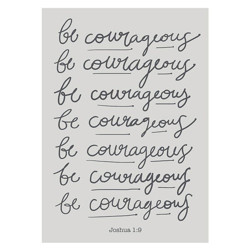 Large Poster - Be Courageous