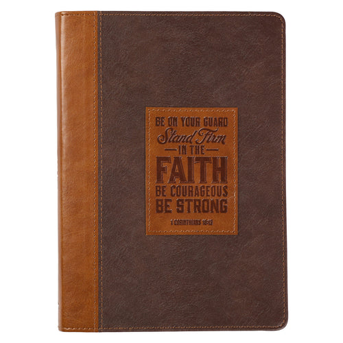 Stand Firm Two-tone Brown Faux Leather Classic Journal - 1 Corinthians 16:13