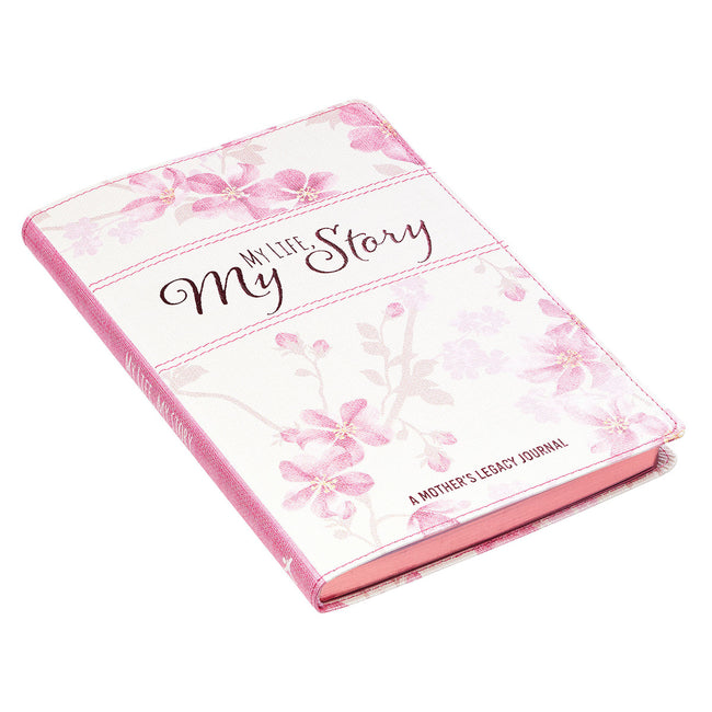 My Life My Story, A Mother's Legacy Journal - Pink Floral Prompted Journal