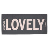 Quick Dry Towel - Whatever is Lovely