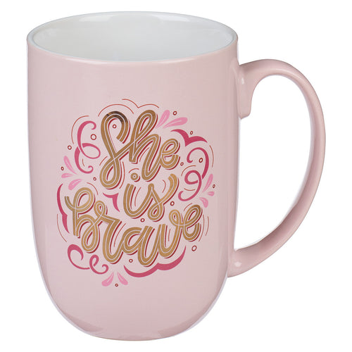 She is Brave Pink Ceramic Coffee Mug
