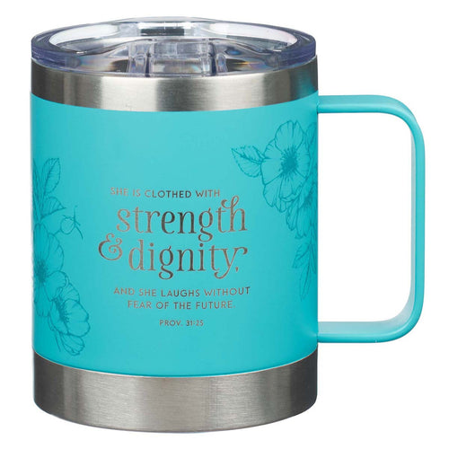 Camp Style Stainless Steel Mug - Strength & Dignity