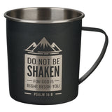 Do Not Be Shaken Black Camp-style Stainless Steel Mug - Psalm 16:8