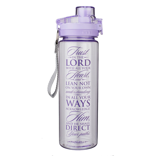 Plastic Water Bottle - Trust in the Lord Purple Proverbs 3:5