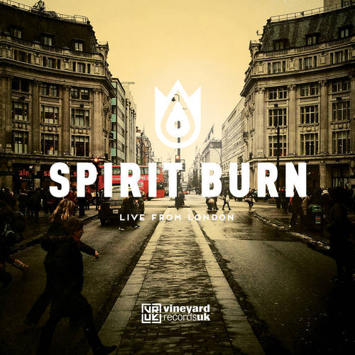 Spirit Burn Live from London 2CD (Vineyard UK) - KI Gifts Christian Supplies