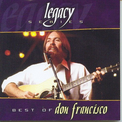 Best Of Don Francisco - Legacy Series - KI Gifts Christian Supplies